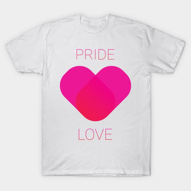 Pride is Love T-Shirt by Universe Design